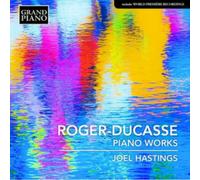 Roger Ducasse Piano Works