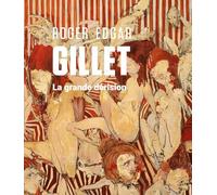Roger Edgar Gillet, la grande dérision: Bilingue : Français / Anglais