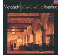 Roger Fisher - Mendelssohn: Organ Sonata [Import]