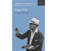 Roger Fry by Virginia Woolf Paperback Book Woolf, Virginia (Auteur)