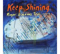 Roger Gimenez Trio - Keep Shining