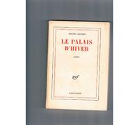 Roger Grenier. Le Palais d'hiver