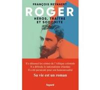Roger, héros, traître et sodomite François Reynaert (Auteur)