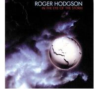Roger Hodgson – In The Eye Of The Storm – CD neuf