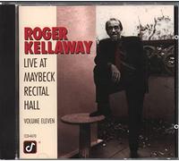 Roger Kellaway - Live at Maybeck Recital Hall Vol.11 [UK Import]