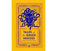 Roger Lancelyn Green Tales of the Greek Heroes (Relié)