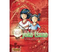 Roger Leloup Yoko Tsuno Sammelbände 5: Unter der Sonne Chinas: 3 Bände d (Relié)