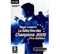 Roger lemerre : la selection des champions 2005