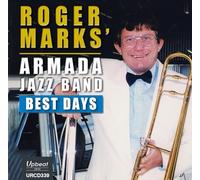 Roger Marks’ Armada Jazz Band - Best Days [Import]