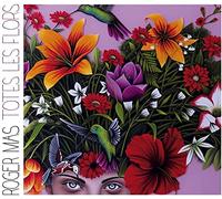 Mas, Roger - Totes Les Flors [Import]
