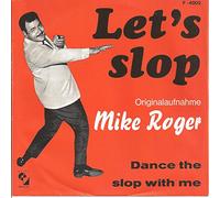 ROGER, Mike & MACHINE GUNS - Let's slop / Dance the slop with me / F-4002