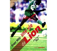 Roger Milla Une vie de lion - Roger Milla - Duboiris Eds - broché - Biographie
