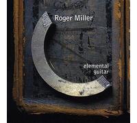 Roger Miller - Elemental Guitar