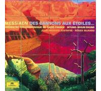 Roger Muraro, Myung-Whun Chung, Orchestra Philharmonique de Radio France - Messiaen: Des Canyons aux Etoiles by Roger Muraro, Myung-Whun Chung, Orchestra Philharmonique de Radio France (2003) Audio CD