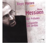 Roger Muraro (piano) - Huit Préludes / La Fauvette des jardins