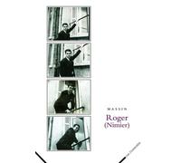 Roger( Nimier) - JUSTE MASSIN - Rue Fromentin - broché - Biographie