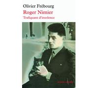 Roger Nimier: Trafiquant d'insolence
