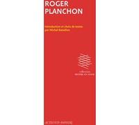 Roger Planchon Michel Bataillon (Auteur), Béatrice Picon-Vallin (Collection dirigée par)