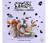 ROGER RATON 1: EL MISTERIO DE LAS MANCHAS