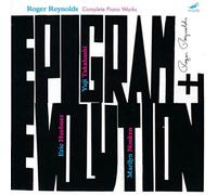 Roger Reynolds Roger Reynolds: Epigram + Evolution - Complete Piano Works (CD)