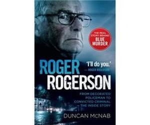 Roger Rogerson Duncan Mcnab, (Auteur)
