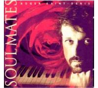 Roger Saint-Denis - Soul Mates