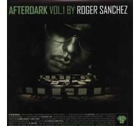 Roger Sanchez & Tom Stephan - Afterdark [Import]