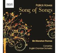 Roger Sayer et Patrick Hawes – Song of Songs – Signum