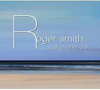 Roger Smith - Just Another Day