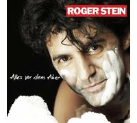 ROGER STEIN - ALLES NACH DEM ABER CD NEUF