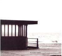 Roger Tarry - Last Time I Was There [Import]