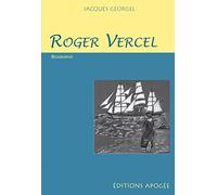 Roger Vercel: Biographie