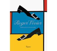 Roger Vivier: Héritage et imagination