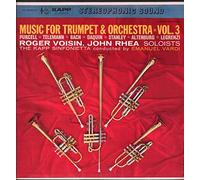 Roger Voisin / John Rhea / Kapp Sinfonietta / Emanuel Vardi - Music For Trumpet & Orchestra Vol. 3