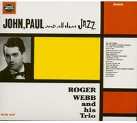 Roger Webb & His Trio - John Paul & All That Jazz [Import]