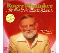 Roger Whittaker - Abschied Ist Ein Scharfes Schwert / Der Himmel Über Mir [Vinyl Single 7'']