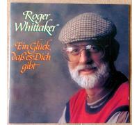 Roger Whittaker - Ein Glück, daß es dich gibt
