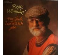 Roger Whittaker:Ein Glück, daß es Dich gibt.(Schallplatte/ LP/ Vinyl)