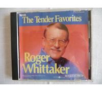 Roger Whittaker - Roger Whittaker ~ The Tender Favorites (UK Import)