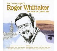 Roger Whittaker - The Golden Age by Roger Whittaker (2009-02-17)