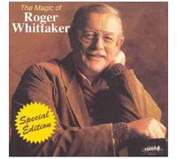 Roger Whittaker - The Magic of Roger Whittaker (UK Import)
