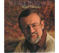 Roger Whittaker - You Are My Miracle [Vinyl LP]