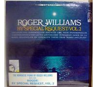 Roger Williams - The Romantic Piano of Roger Williams Special 2 Complete Record Set Including 1) By Special Request Volume 2 and 2) Roger!