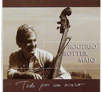 Rogério Botter Maio - Tudo Por Um Ocaso [Import]
