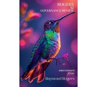 ROGERS AI Governance Review: Annually Revised Executive Intelligence