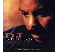 Rogers, DJ - Message Man