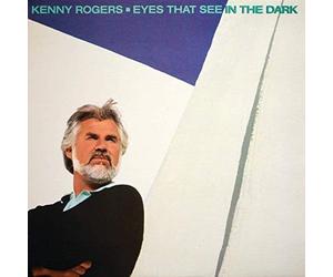 Rogers, Kenny - Eyes That See in The Dark
