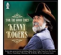 Rogers, Kenny - for The Good Times [Import]