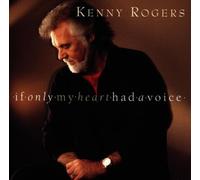 Rogers,Kenny - If Only My Heart Had a Voice