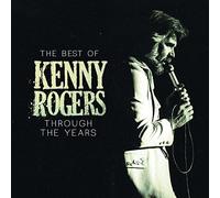 KENNY ROGERS - THE BEST OF KENNY ROGERS: THROUGH THE YEARS CD NEUF